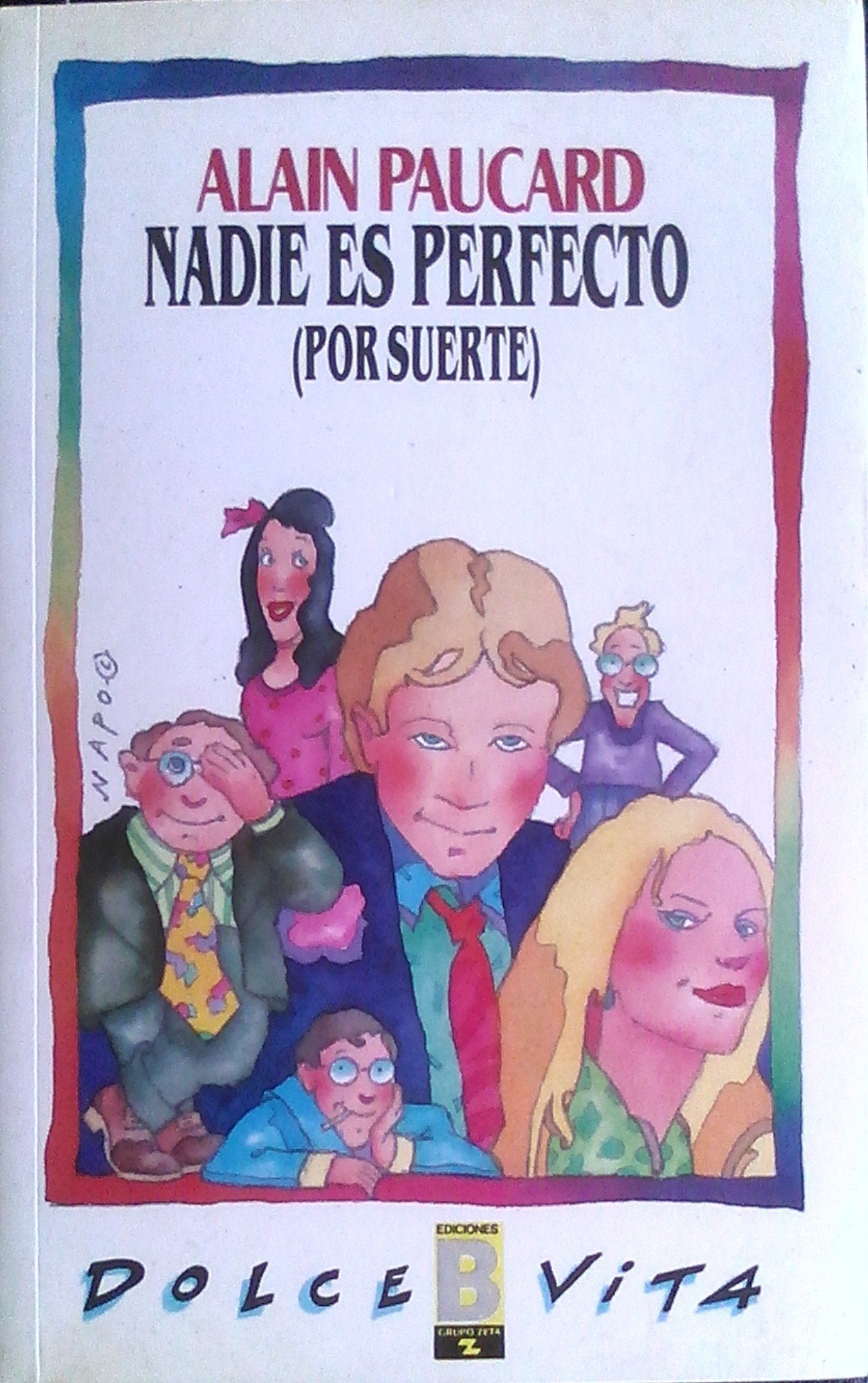 Nadie es perfecto (por suerte)