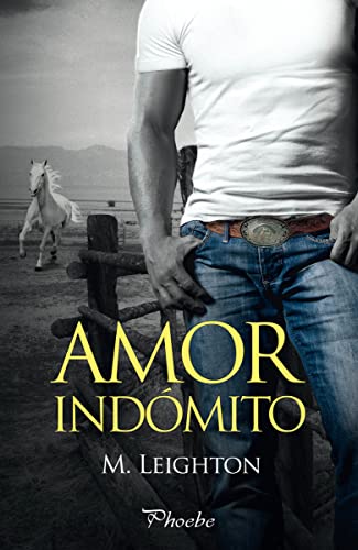 Amor indómito (Phoebe)