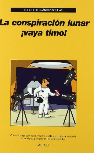 La conspiración lunar ¡vaya timo!
