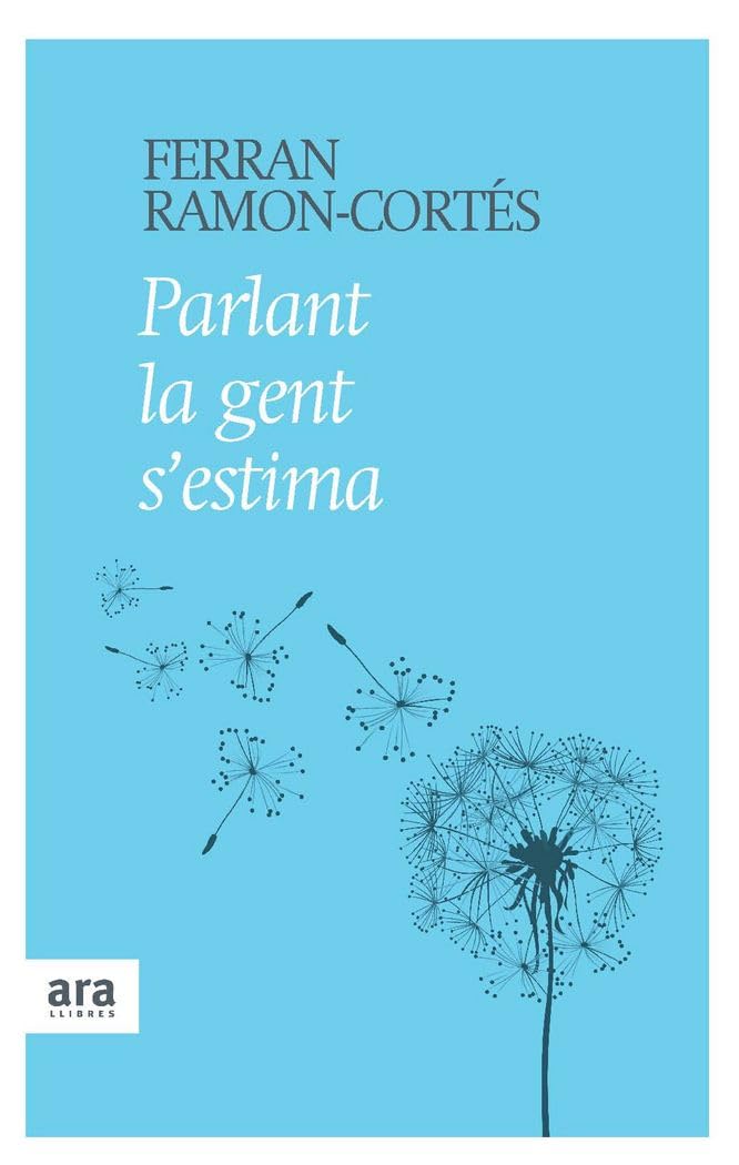 Parlant La Gent S'Estima (CATALAN)