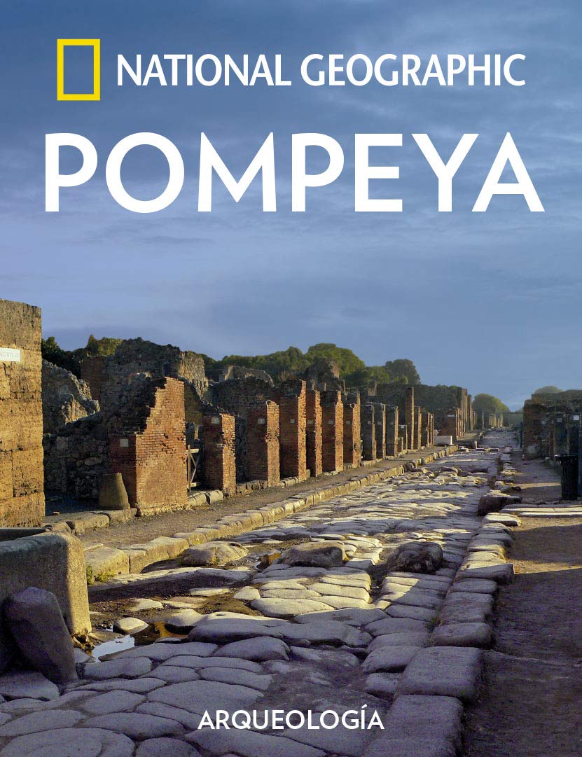 Pompeya (NatGeo Arqueología)