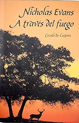 A Traves Del Fuego