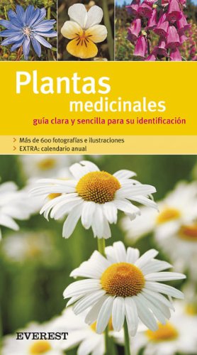 Plantas medicinales. Guía clara y sencilla para su identificación (Grandes guías de la naturaleza)