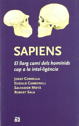 Sapiens.: El llarg camí dels homínids cap a la intel·ligència (Llibres a l'Abast)