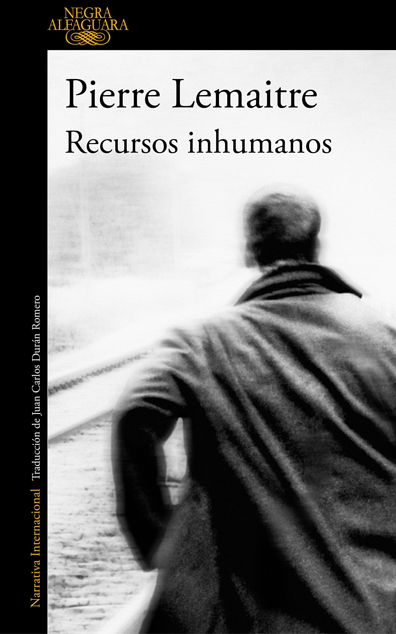 Recursos inhumanos (Alfaguara Negra)