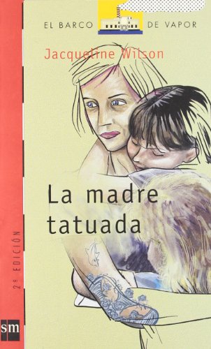 La madre tatuada: 128 (El Barco de Vapor Roja)