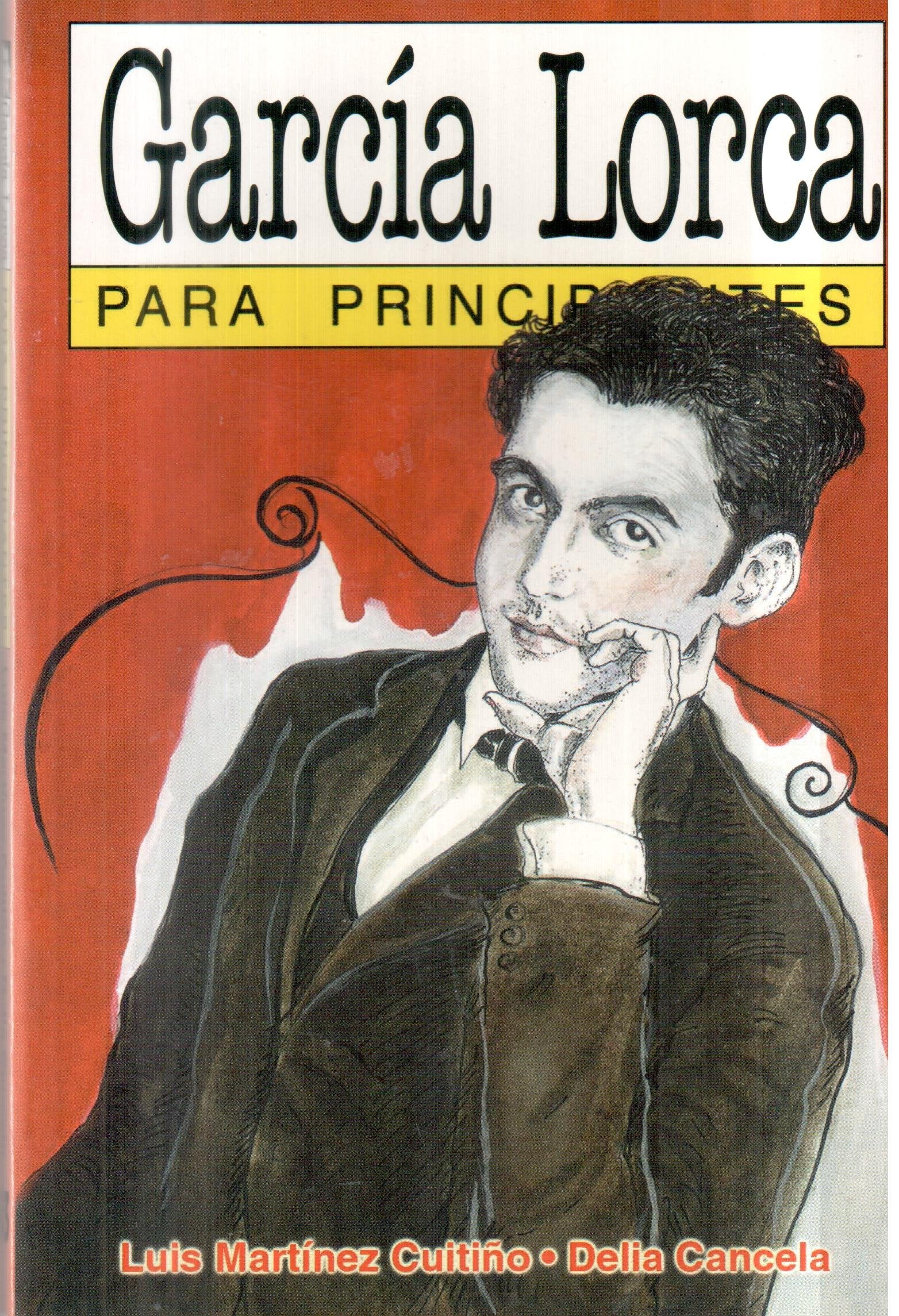 GARCIA LORCA PARA PRINCIPIANTES 53 (PRINCIPIANTES MOVIMIENTOS CULTURALES)
