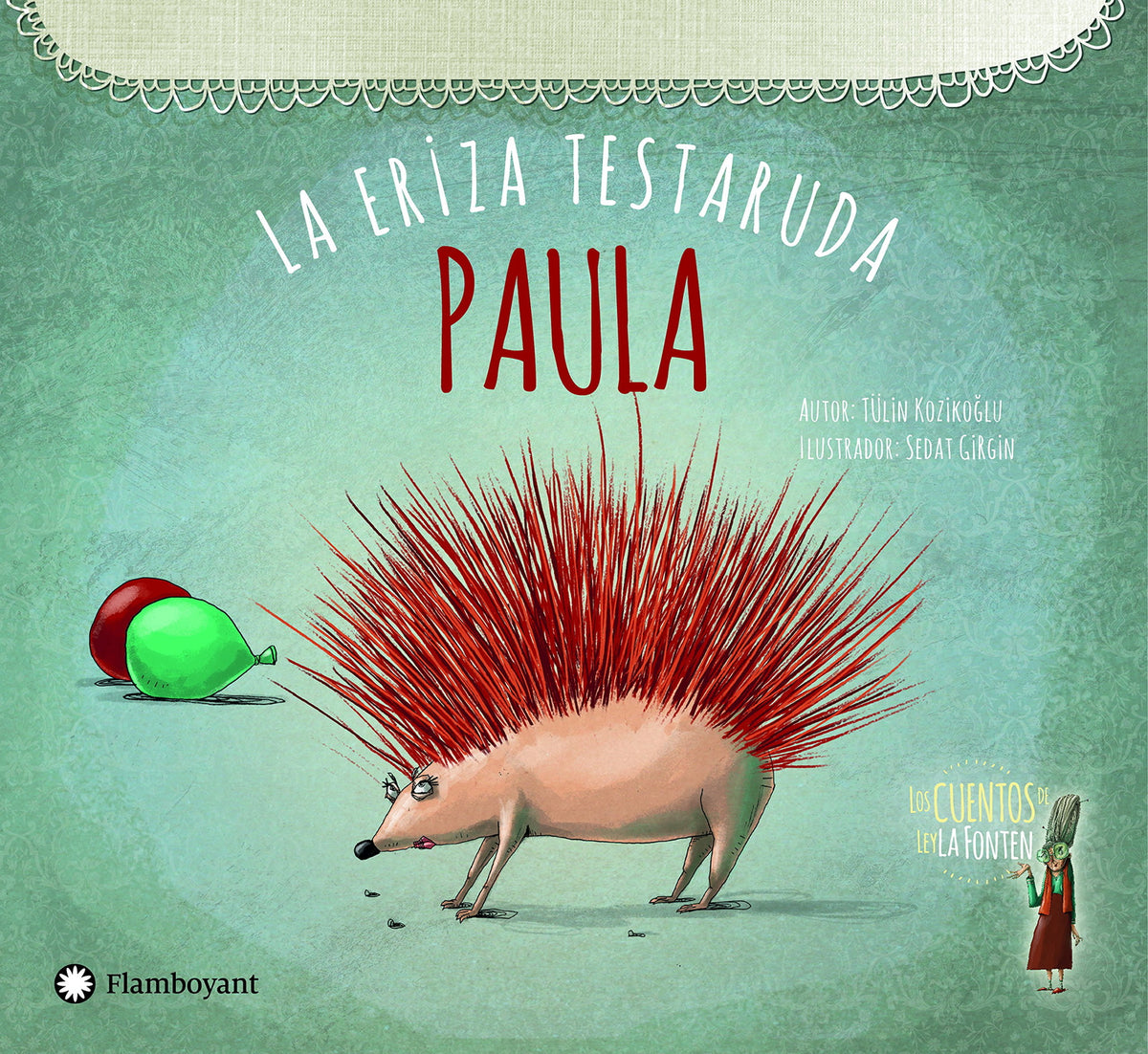 Paula, la eriza testaruda