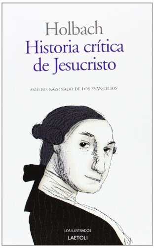 Historia Crítica De Jesucristo (LOS ILUSTRADOS)