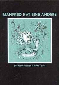 Manfred Hat Eine Andere (lekt A2+/b1)
