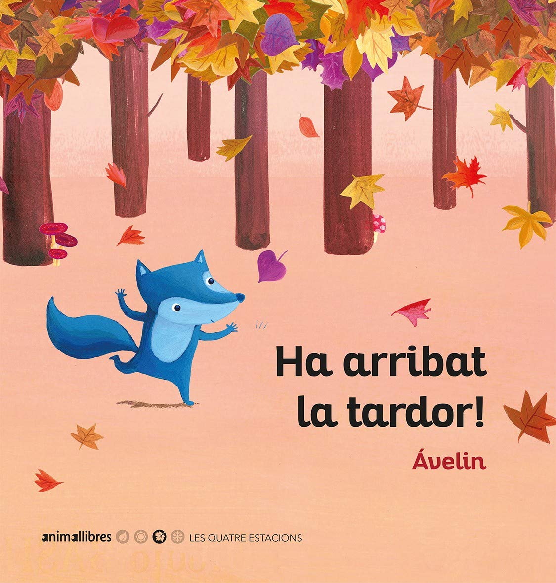Ha Arribat La Tardor: 1 (Les quatre estacions)