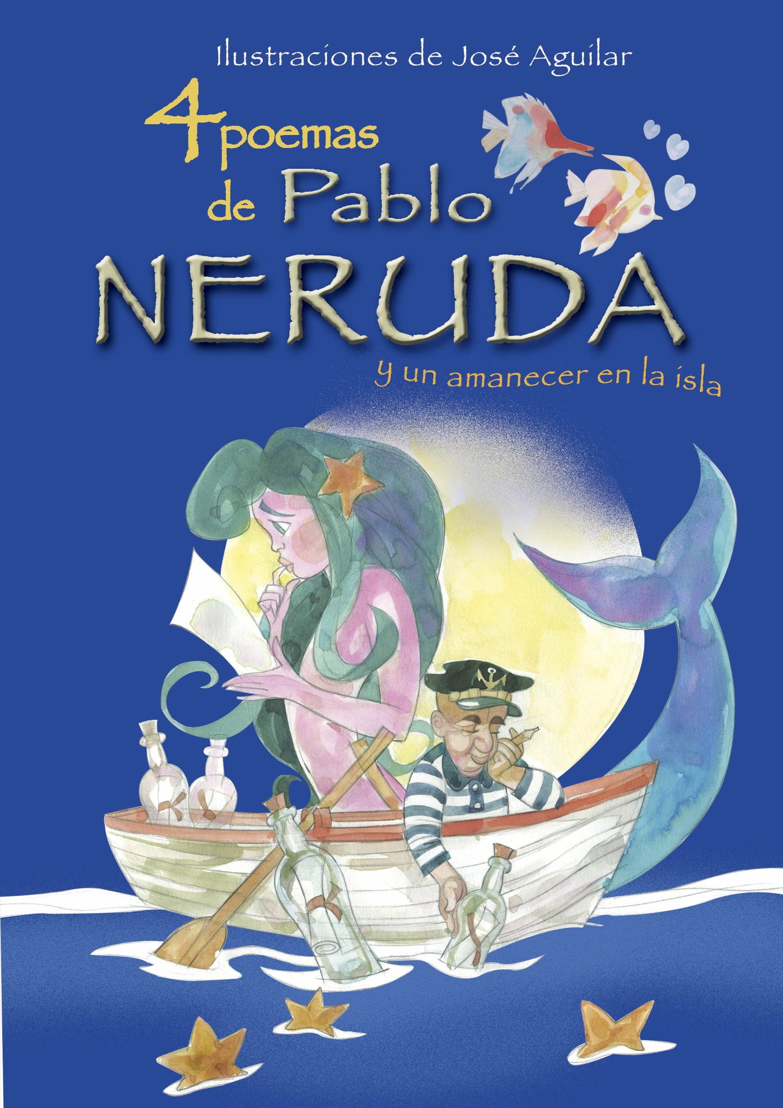 4 Poemas De Pablo Neruda Y Un Ama (Poetas para todos)
