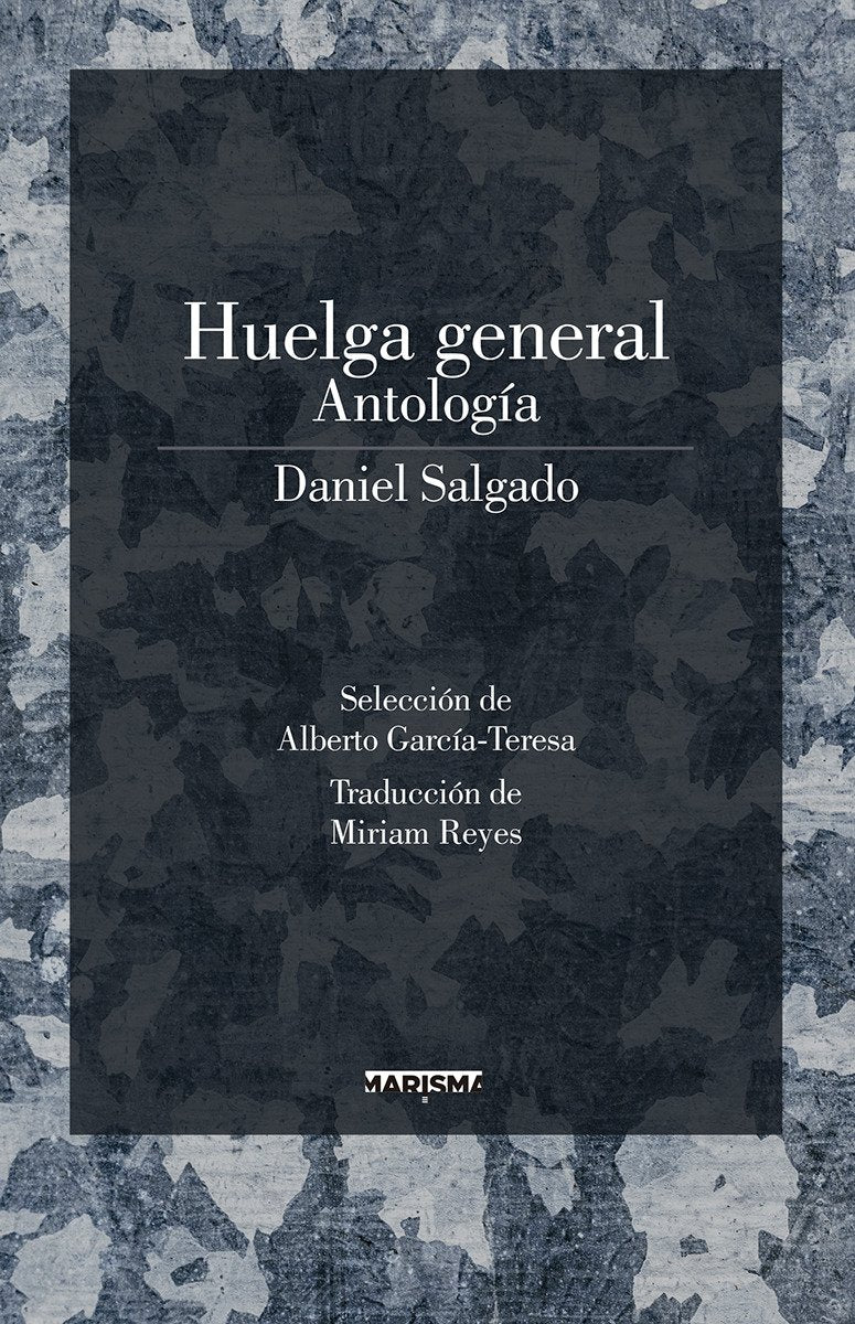 Huelga general: Antologia: 4 (Marisma)