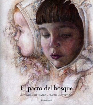 Pacto Del Bosque,El 2ｦed (ALBUM ILUSTRADO)