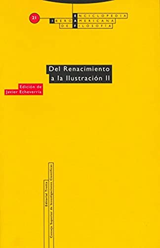 Del Renacimiento A La Ilustración II: Vol. 21 (Enciclopedia Iberoamericana de Filosofía)
