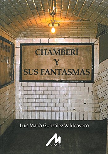 Chamberí y sus fantasmas