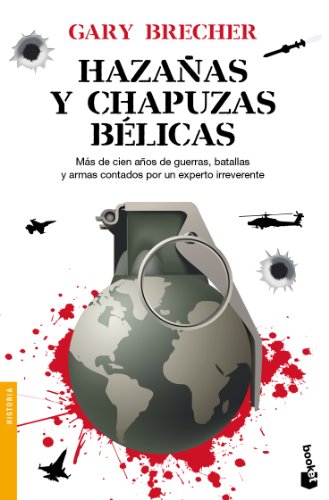 Hazañas y chapuzas bélicas: 1 (Divulgación)
