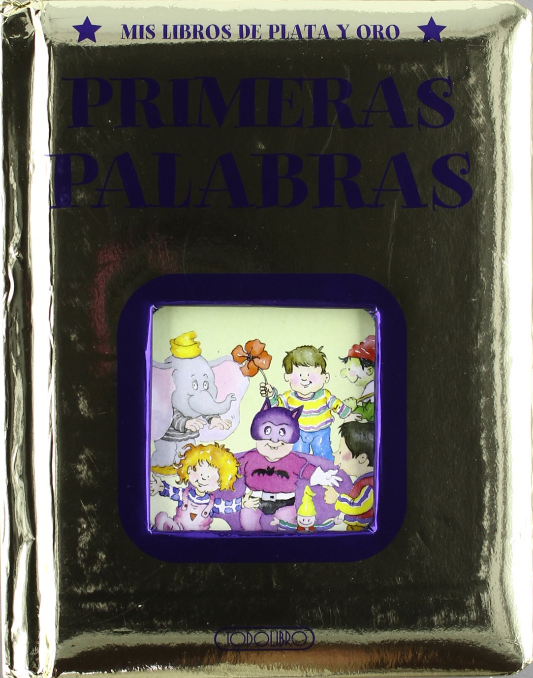 Primeras palabras (Mis libros de plata y oro)