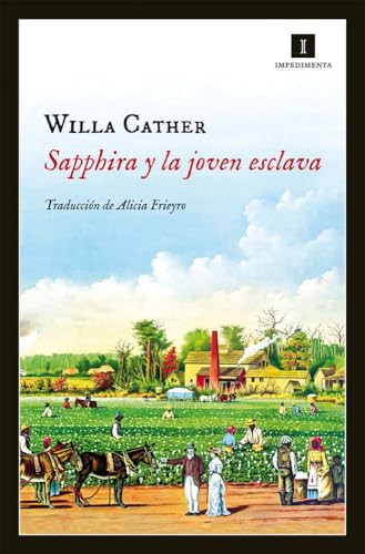 Sapphira Y La Joven Esclava: 103 (Impedimenta)