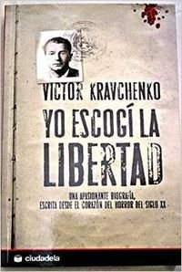 Yo escogí la libertad