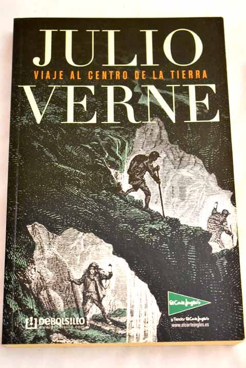 Lo mejor de Julio Verne: Viaje al centro de la Tierra