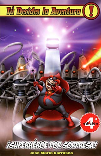 Superheroe Por Sorpresa 2ｦed (Tú decides la aventura)