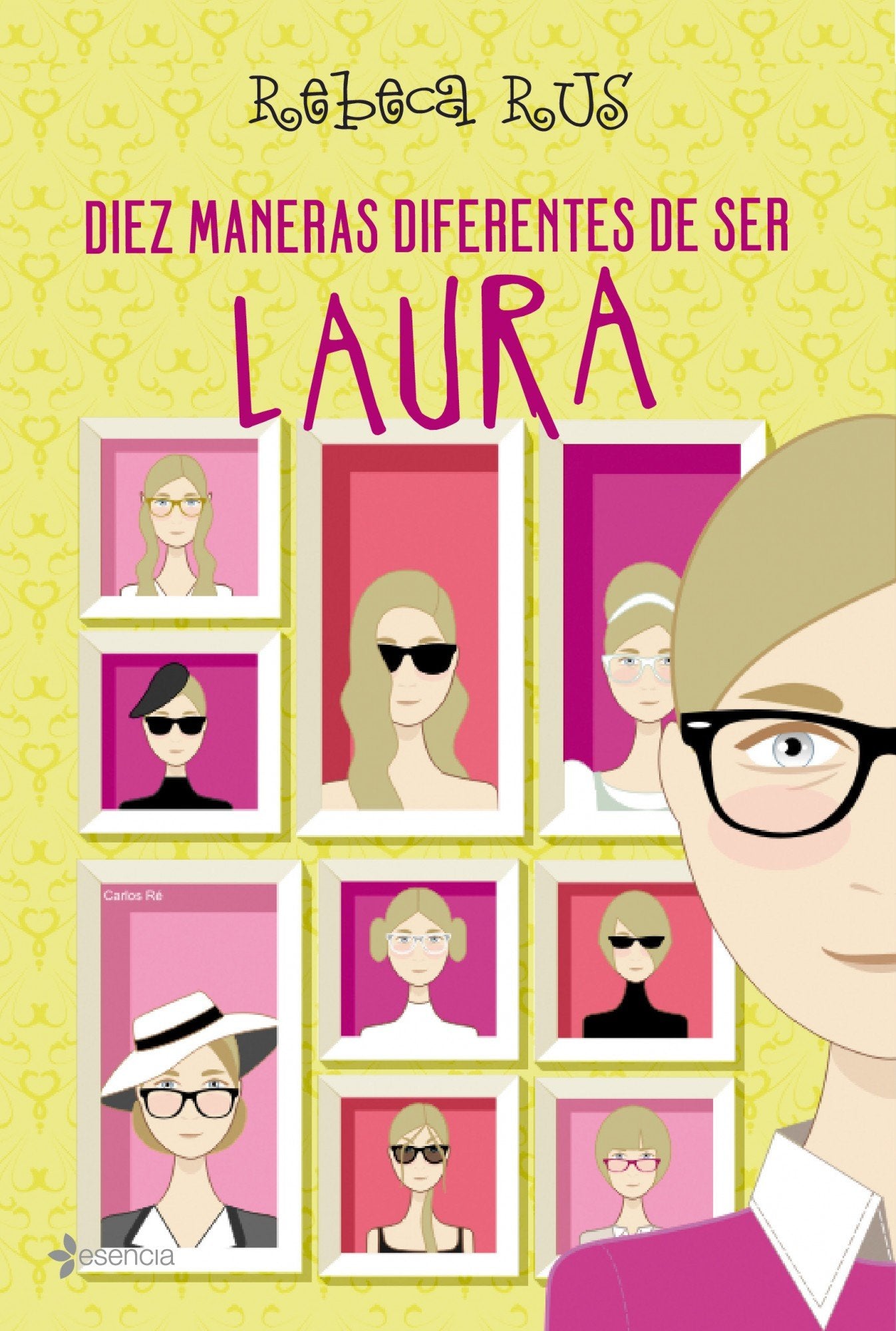 Diez maneras diferentes de ser Laura (Chick Lit)