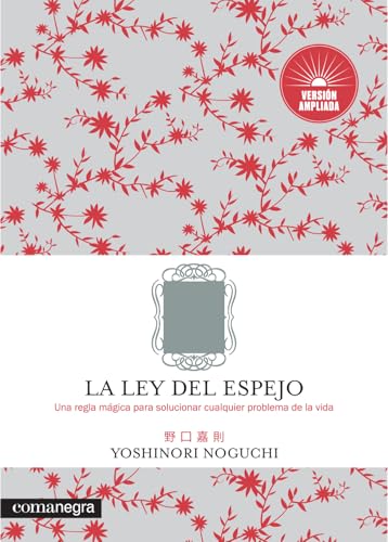La ley del espejo (CRECIMIENTO PERSONAL)