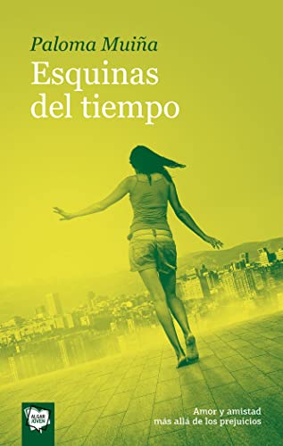 Esquinas del tiempo: 100 (Algar Joven)