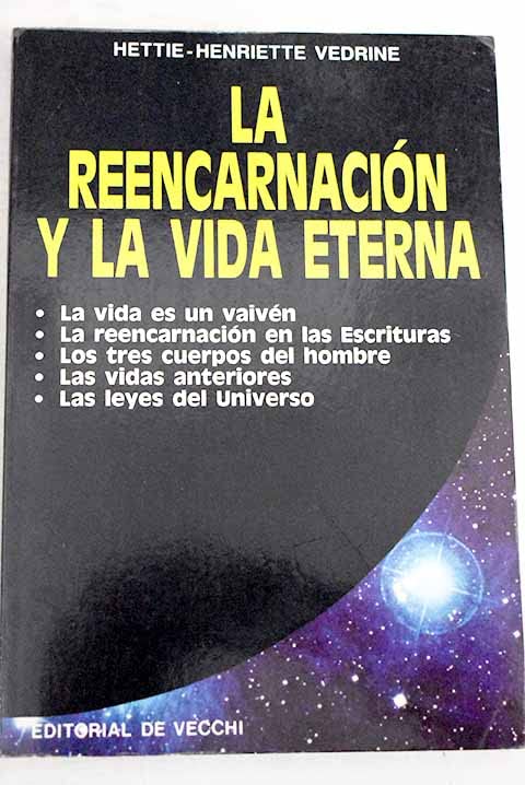 La Reencarnacion y Vida Eterna
