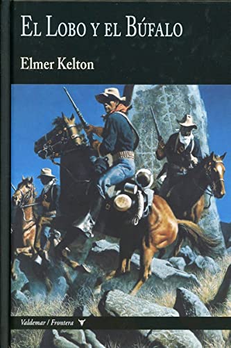 El Lobo y el Búfalo: 25 (Frontera)