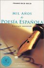 Mil años de poesia española. antologia comentada