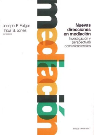 Nuevas direcciones. mediacion