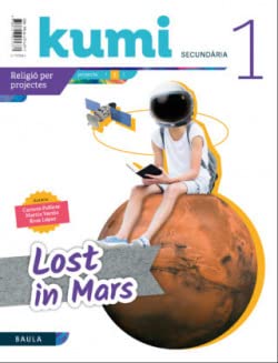 Lost in Mars 1r ESO Projecte Kumi - 9788447941377