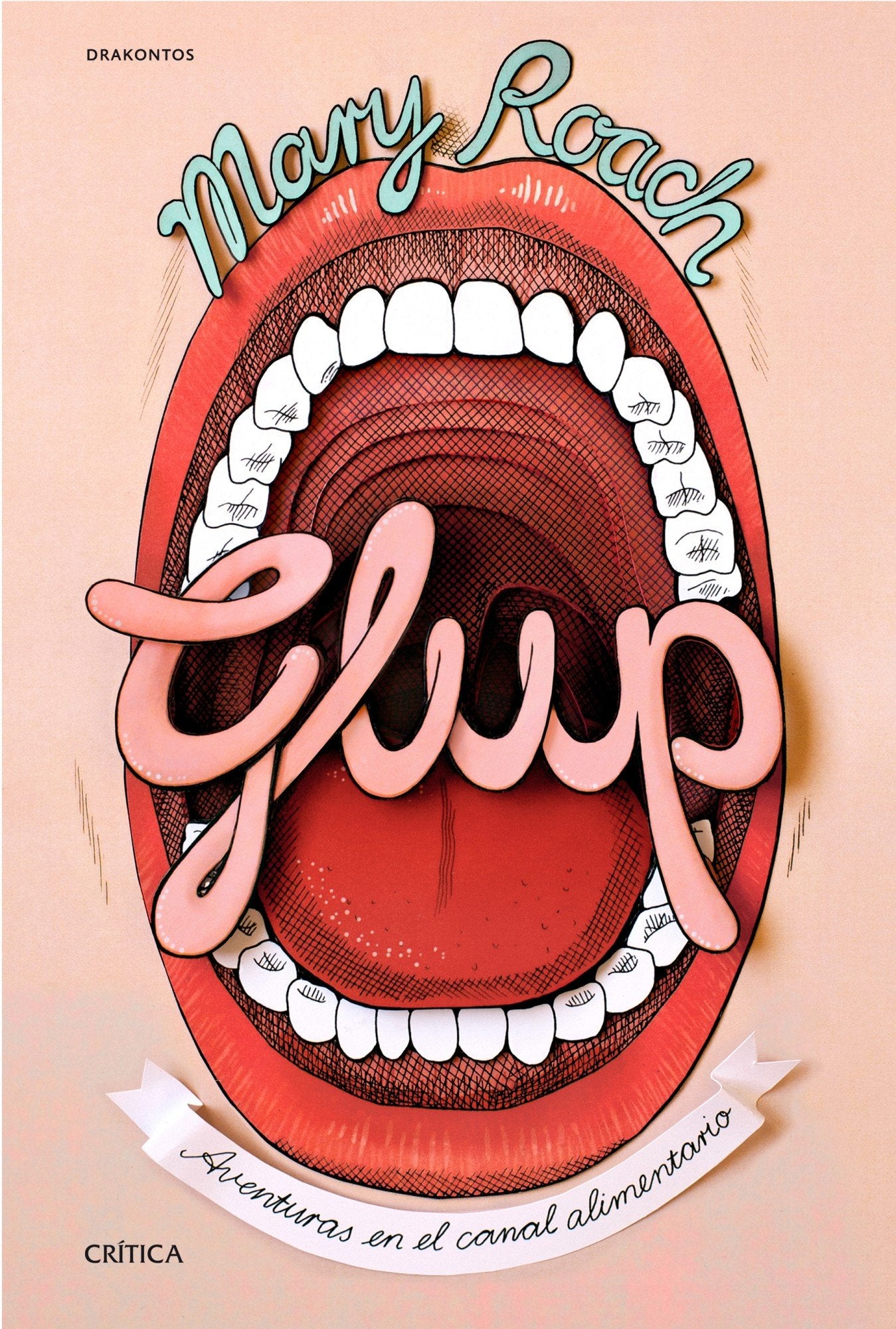 Glup: Aventuras en el canal alimentario (Drakontos)