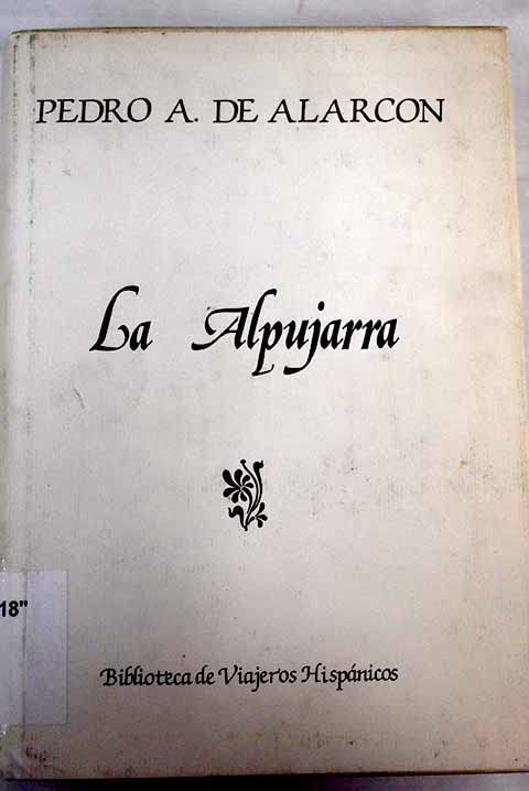 La Alpujarra (Biblioteca de viajeros hispánicos)