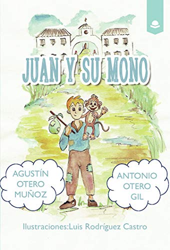 Juan y su mono (SIN COLECCION)