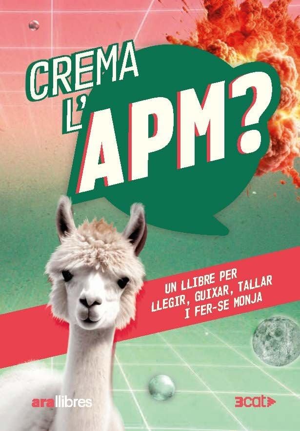 Crema l’APM?: Un llibre per llegir, guixar, tallar i fer-se monja (ARA LLIBRES)