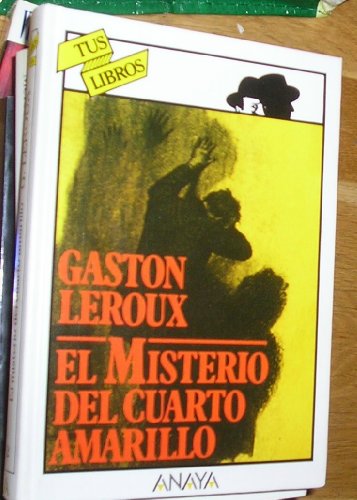Misterio del cuarto amarillo, el (Tus Libros)