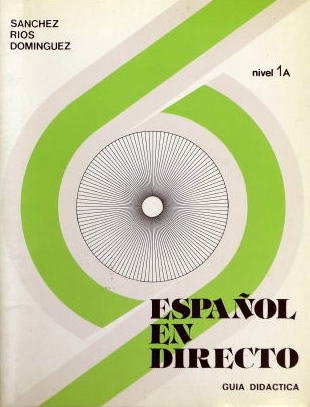 Espanol En Directo - Level 1: Guia Didactica 1a