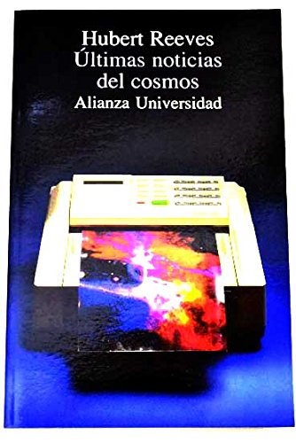 ultimas noticias del cosmos/ Last News of the Cosmos: Hacia El Primer Segundo
