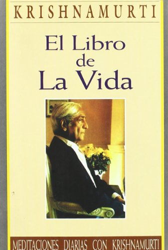Libro De La Vida, El (Obras de Krishnamurti)