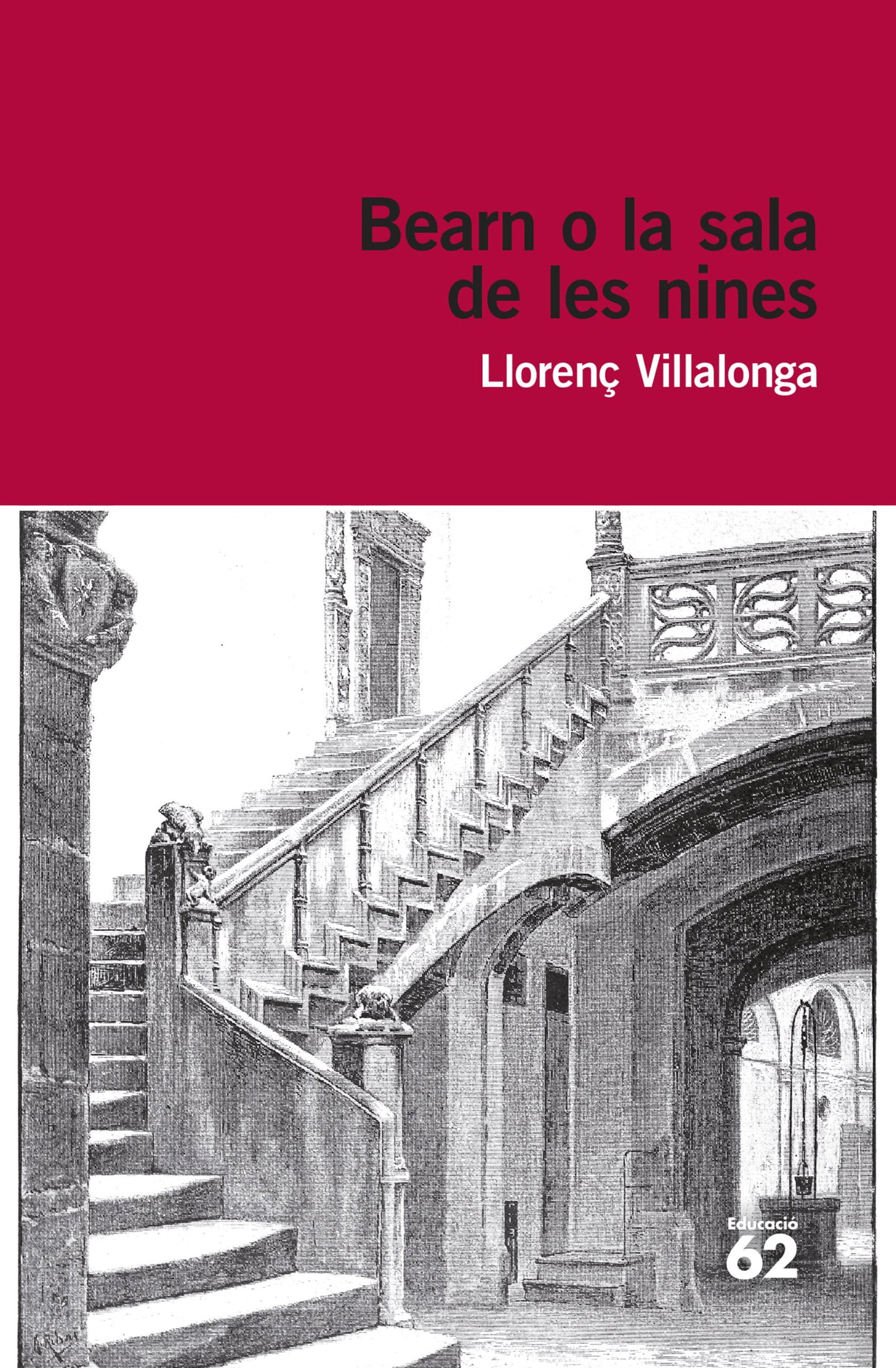 Bearn O La Sala De Les Nines: 87 (Educació 62)
