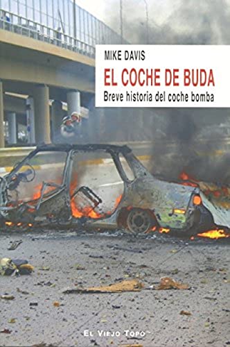 El coche de Buda: Breve historia del coche bomba (Ensayo)