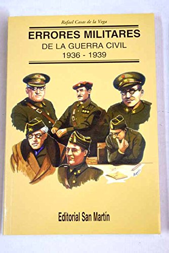 Errores militares de la Guerra civil, 1936-1939