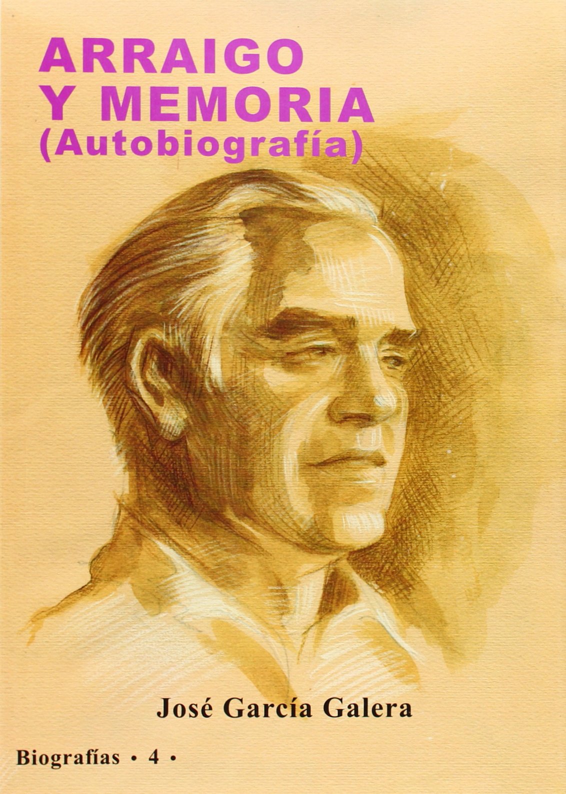 Arraigo y memoria (biografías)
