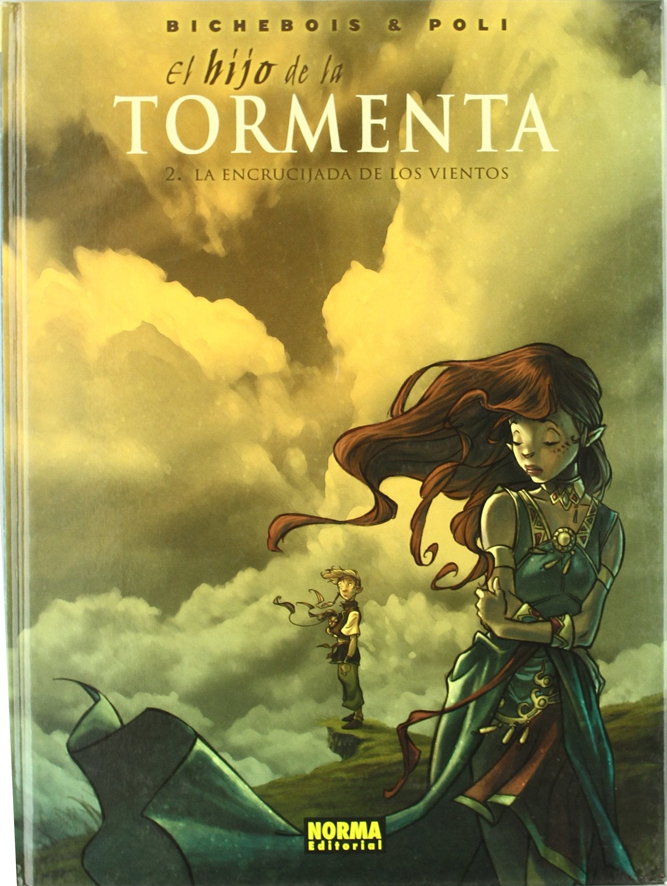 EL HIJO DE LA TORMENTA 2.LA ENCRUCIJADA DE LOS VIENTOS (CÓMIC EUROPEO)