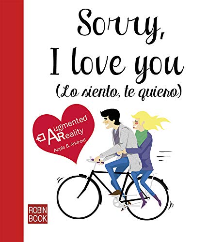 SORRY I LOVE YOU (LO SIENTO TE QUIERO) (Libro Amigo)