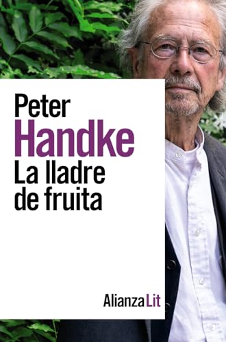 La lladre de fruita: o Viatge d'anada a l'interior del país (Alianza Literaturas)