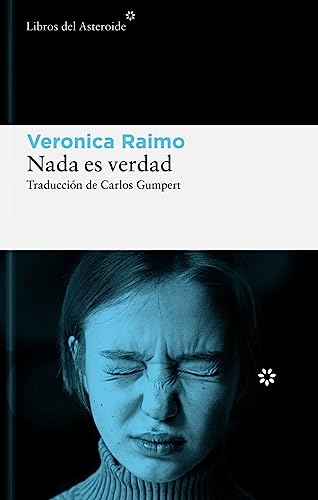 Nada es verdad: 303 (Libros del Asteroide)